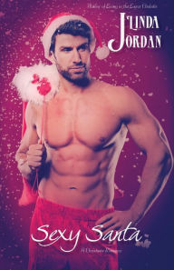 Title: Sexy Santa, Author: Linda Jordan