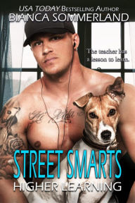 Title: Street Smarts (Higher Education, #2), Author: Bianca Sommerland