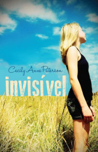 Title: Invisível, Author: Cecily Anne Paterson