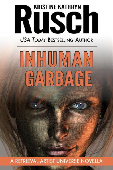 Inhuman Garbage (Retrieval Artist)