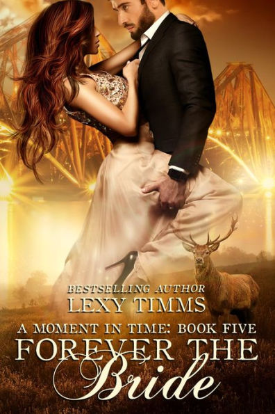 Forever the Bride (Moment in Time, #5)