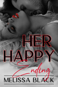 Title: Her Happy Ending (Younger Man Older Woman Erotic Romance Fantasies), Author: Melissa Black