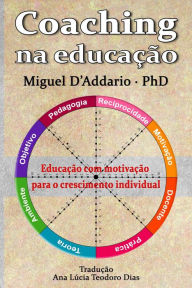 Title: Coaching na educação, Author: Miguel D'Addario
