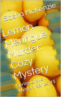 Lemon Meringue Murder: A Cozy Mystery (Spring Grove Mystery Series, #1)