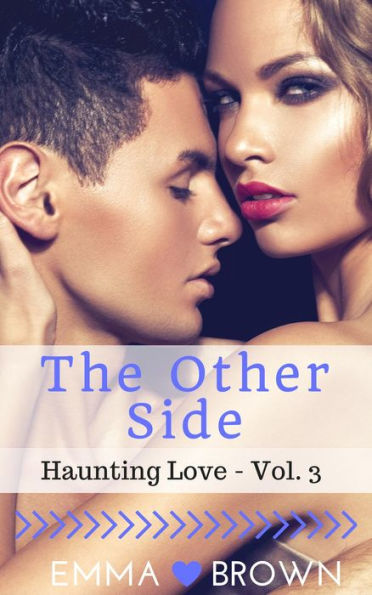 The Other Side (Haunting Love - Vol. 3)