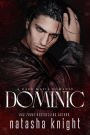 Dominic: a Dark Mafia Romance (Benedetti Brothers, #2)