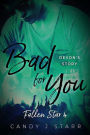 Bad for You (Fallen Star, #4)