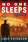 No One Sleeps (Milan DIGOS Thriller Series, #2)