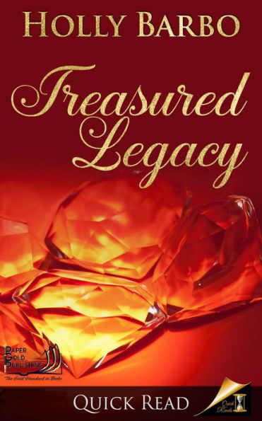Treasured Legacy (Quick Reads, #4)