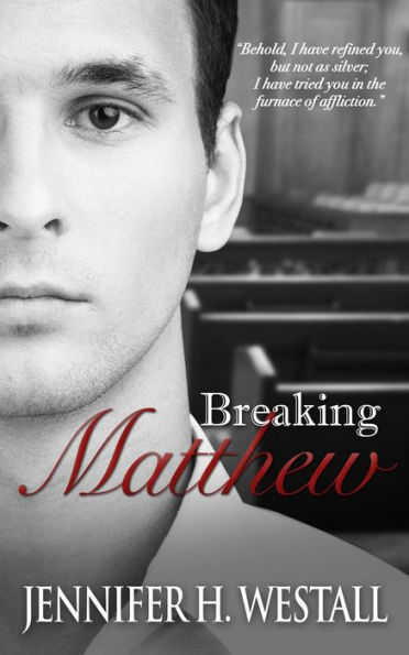 Breaking Matthew (Healing Ruby, #2)