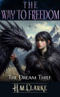 The Dream Thief (The Way to Freedom, #2)