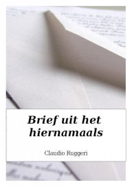 Title: Brief uit het hiernamaals, Author: Claudio Ruggeri