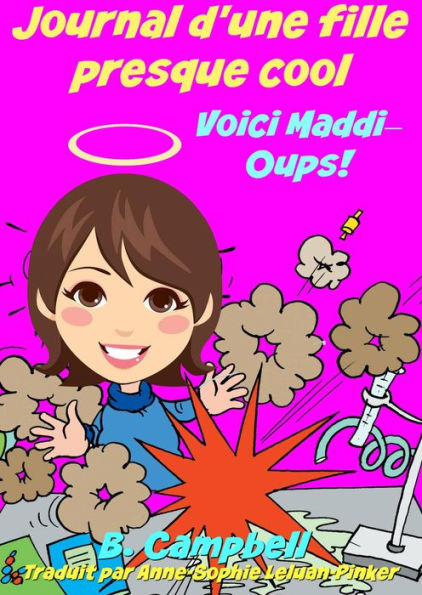 Journal d'une fille presque cool Voici Maddi Oups!
