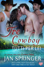 Tre Cowboy Tutti Per Lei (Cowboys Online, #2)