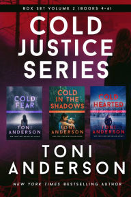 Title: Cold Justice Series Box Set: Volume II: A Collection of FBI Romantic Suspense, Mysteries and Thrillers, Author: Toni Anderson