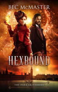 Title: Hexbound (The Dark Arts), Author: Bec McMaster