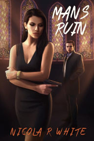 Title: Man's Ruin: Pulp Edition (Original Sin), Author: Nicola R. White