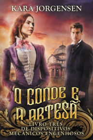 Title: O Conde e a Artesã, Author: Kara Jorgensen