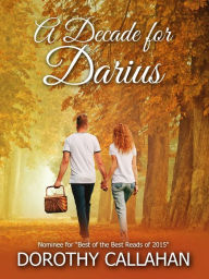 Title: A Decade for Darius, Author: Dorothy Callahan