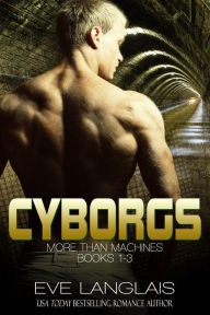 Title: Cyborgs: More Than Machines 1-3, Author: Eve Langlais