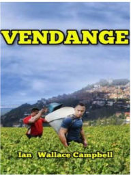 Title: Vendange1 (Short Stories, #1), Author: Ian Campbell