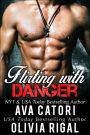 Flirting with Danger (Flirting with Curves, #3)