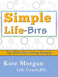 Title: Simple Life Bits, Author: Katie Morgan