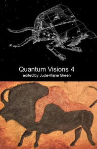 Title: Quantum Visions 4 (Quantum Visions Chapbooks, #4), Author: OCSFC Writers Orbit