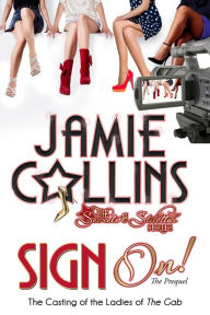 Title: Sign On! (Secrets and Stilettos (Prequel)), Author: Jamie Collins