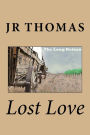 Lost Love (The Long Return, #1)