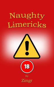 Title: Naughty Limericks, Author: Zingr
