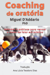 Title: Coaching de oratória, Author: Miguel D'Addario