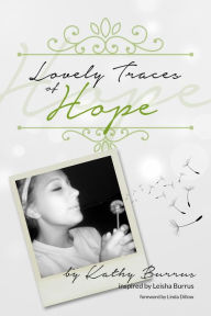 Title: Lovely Traces of Hope, Author: Kathy Burrus