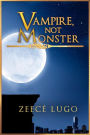 Vampire, Not Monster (Angel's Guardian, #0)