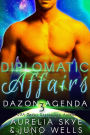 Diplomatic Affairs (Dazon Agenda, #3)