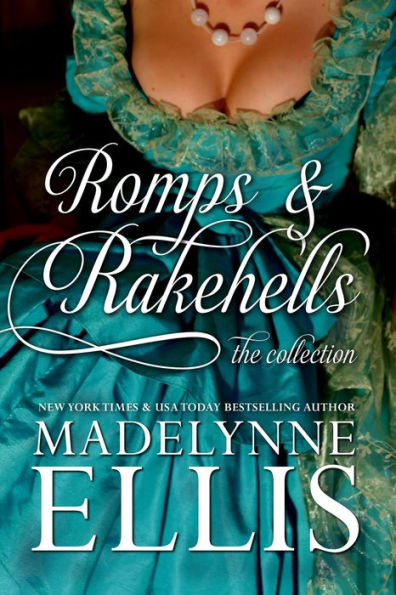 Romps & Rakehells Collection 1-3