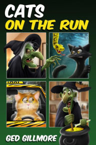 Title: Cats On The Run (Tuck & Ginger, #1), Author: Ged Gillmore