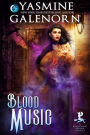 Blood Music: A Bewitching Bedlam Novella