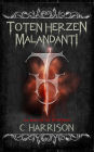 Toten Herzen Malandanti (TotenUniverse, #2)