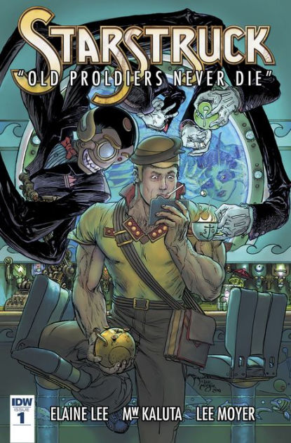 Starstruck: Old Proldiers Never Die #1 by Elaine Lee, Michael Wm. Kaluta |  eBook | Barnes & Noble®