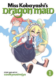 Title: Miss Kobayashi's Dragon Maid Vol. 1, Author: coolkyousinnjya