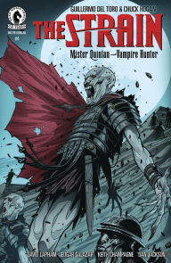 Title: The Strain: Mister Quinlan--Vampire Hunter #4, Author: David Lapham