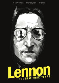 Title: Lennon: The New York Years, Author: David Foenkinos