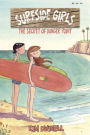 The Secret of Danger Point (Surfside Girls Series #1)
