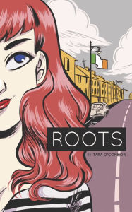 Title: Roots, Author: Tara O'Connor