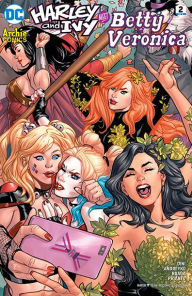 Title: Harley & Ivy Meet Betty and Veronica (2017-) #2, Author: Paul Dini