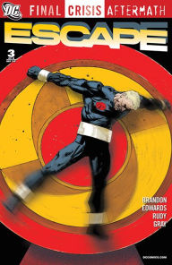 Title: Final Crisis Aftermath: Escape (2009-) #3, Author: Ivan Brandon