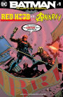 Batman: Prelude to the Wedding: Red Hood vs. Anarky (2018-) #1