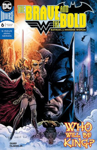 Title: The Brave and the Bold: Batman and Wonder Woman (2018-) #6, Author: Liam Sharp