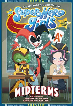 DC Graphic Novels for Kids Sneak Peeks: DC Super Hero Girls: Midterms (2020-) #1